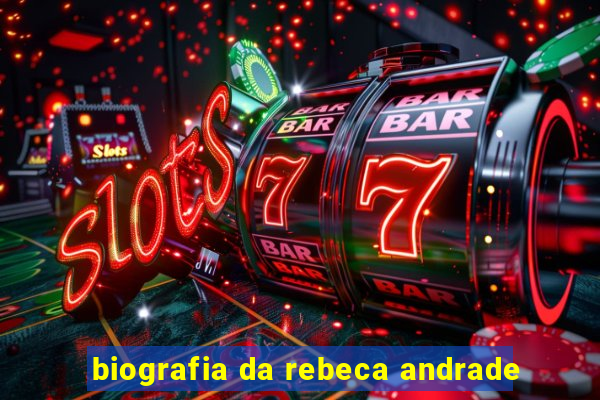 biografia da rebeca andrade